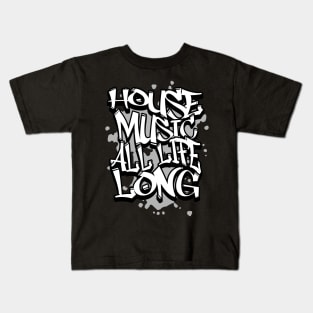 HOUSE MUSIC  - All Life Grafitti (grey) Kids T-Shirt